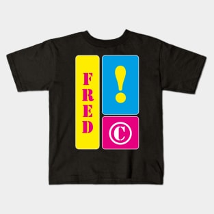 My name is Fred Kids T-Shirt